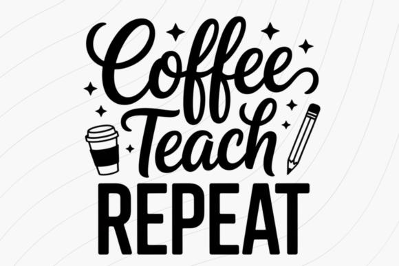 A Practical Review of Coffee Teach Repeat PNG SVG